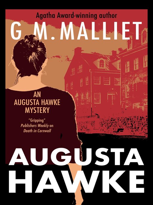 Title details for Augusta Hawke by G.M. Malliet - Available